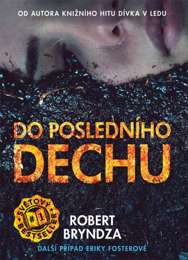 E-kniha Do posledního dechu - Robert Bryndza