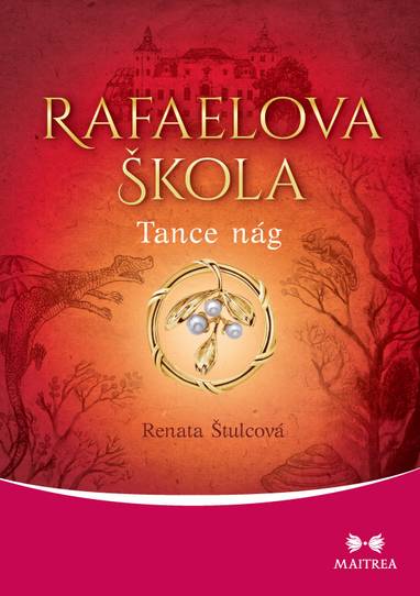 E-kniha Rafaelova škola: Tance nág - Renata Štulcová