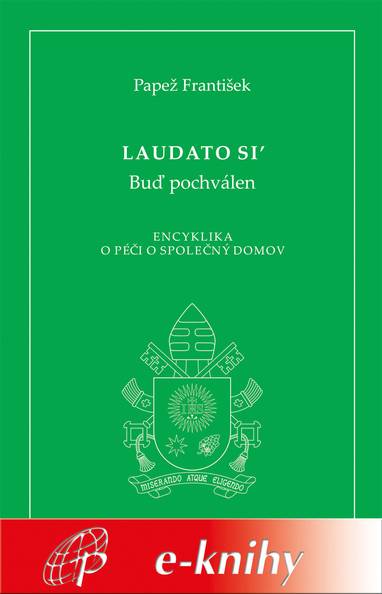 E-kniha Laudato si' - Papež František