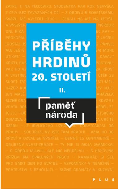 E-kniha Příběhy hrdinů 20. století II - Post Bellum