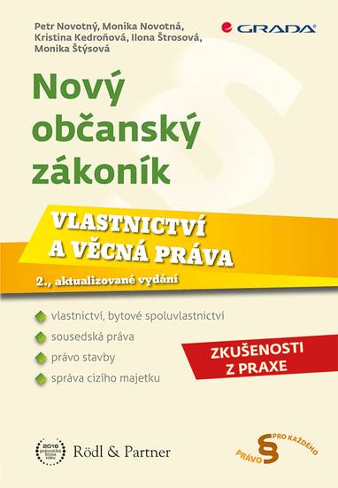 E-kniha Nový občanský zákoník - Vlastnictví a věcná práva - Ilona Štrosová, Monika Štýsová, Petr Novotný, Monika Novotná, Kristina Kedroňová