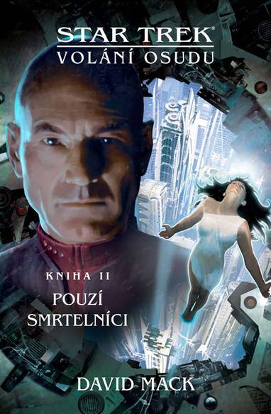 E-kniha Star Trek: Volání osudu - Pouzí smrtelníci - David Mack