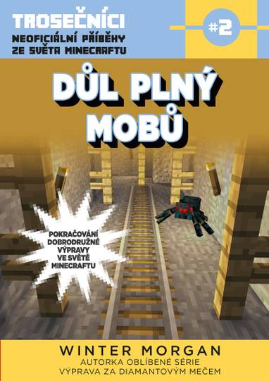 E-kniha Důl plný mobů - Morgan Winter