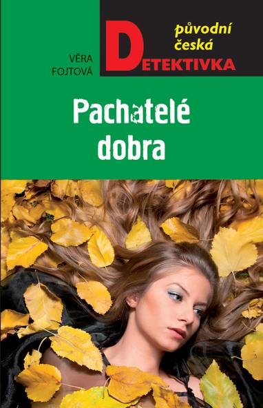 E-kniha Pachatele dobra - Věra Fojtová