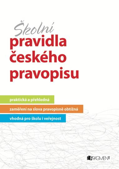 E-kniha Školní pravidla českého pravopisu - Marie Sochrová