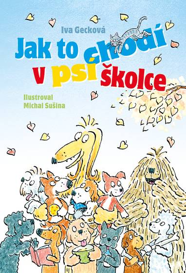 E-kniha Jak to chodí v psí školce - Michal Sušina, Iva Gecková