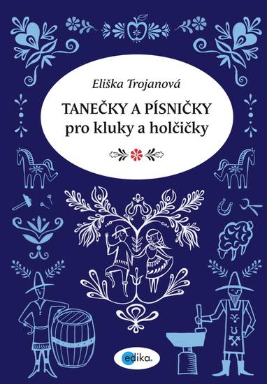 E-kniha Tanečky a písničky pro kluky a holčičky - kolektiv autorů