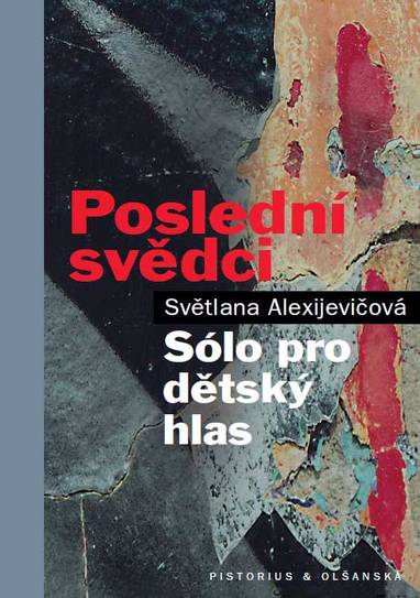 E-kniha Poslední svědci - Světlana Alexijevičová