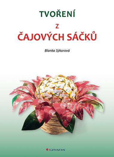 E-kniha Tvoření z čajových sáčků - Blanka Sýkorová