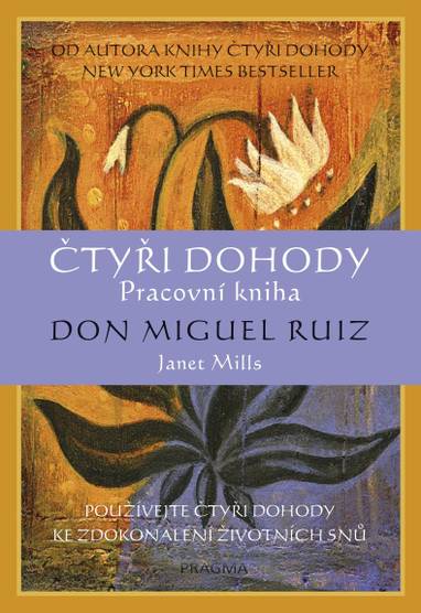 E-kniha Čtyři dohody – pracovní kniha - Janet Millsová, Ruiz Don Miguel Angel