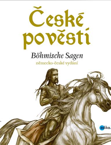 E-kniha České pověsti – němčina - Eva Mrázková, Wolfgang Spitzbardt