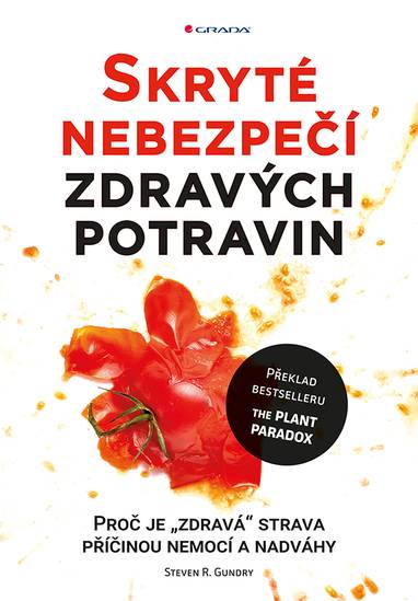 E-kniha Skryté nebezpečí zdravých potravin - Steven R. Gundry