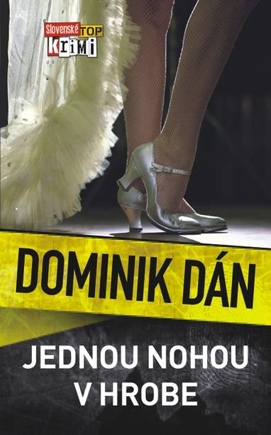 E-kniha Jednou nohou v hrobe - Dominik Dán