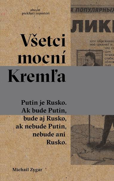 E-kniha Všetci mocní Kremľa - Michail Zygar