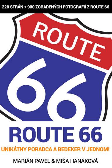 E-kniha Route 66 - unikátny poradca a bedeker v jednom! - Michaela Hanáková, Marián Pavel