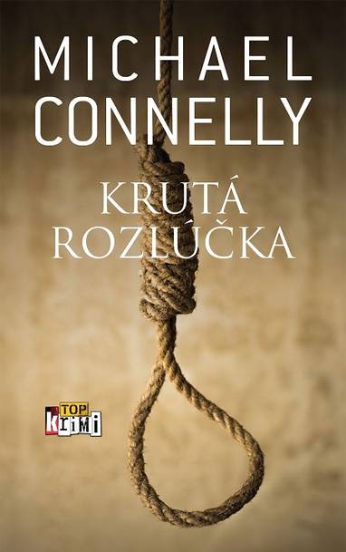 E-kniha Krutá rozlúčka - Michael Connelly