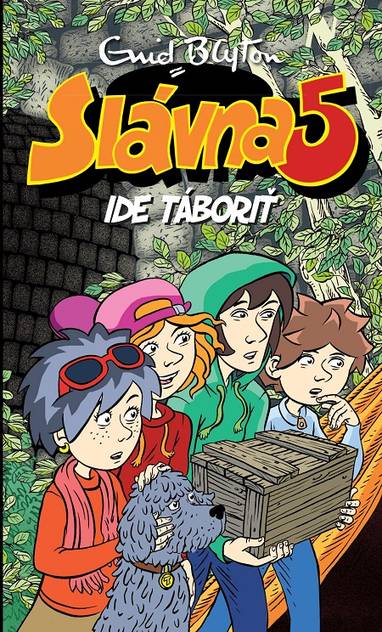 E-kniha Slávna päťka ide táboriť - Enid Blyton