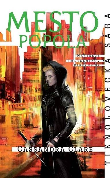 E-kniha Mesto popola - Nástroje smrteľníkov (2. kniha) - Cassandra Clare