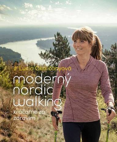 E-kniha Moderný nordic walking - Lucia Okoličányová