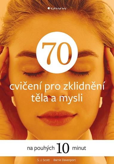 E-kniha 70 cvičení pro zklidnění těla a mysli - S.J. Scott, Barrie Davenport