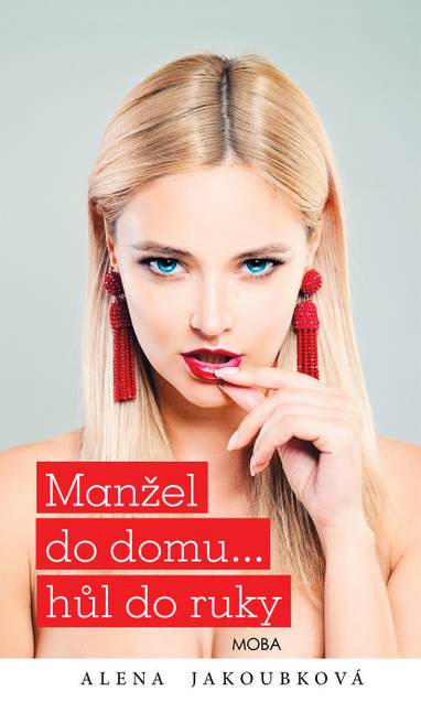 E-kniha Manžel do domu… hůl do ruky - Alena Jakoubková