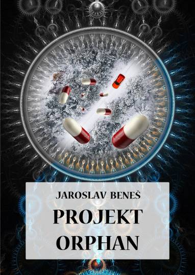 E-kniha Projekt Orphan - Jaroslav Beneš