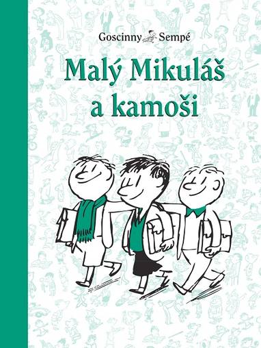 E-kniha Malý Mikuláš a kamoši - René Goscinny, Jean-Jacques Sempé