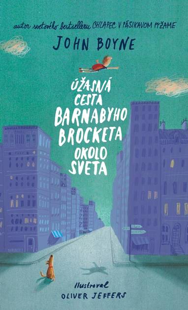 E-kniha Úžasná cesta Barnabyho Brocketa okolo sveta - John Boyne