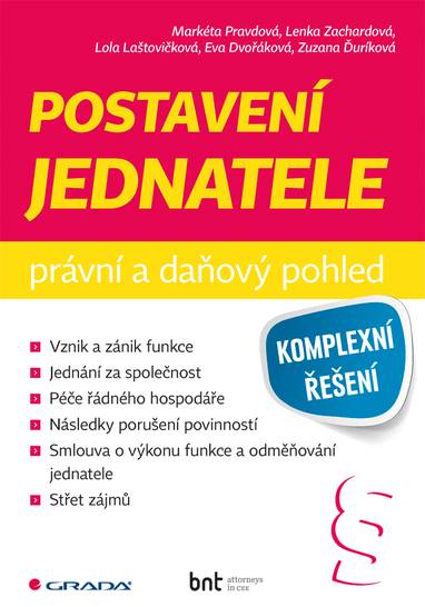 E-kniha Postavení jednatele - Markéta Pravdová, Lenka Zachardová, Eva Dvořáková, Lola Laštovičková, Zuzana Ďuríková