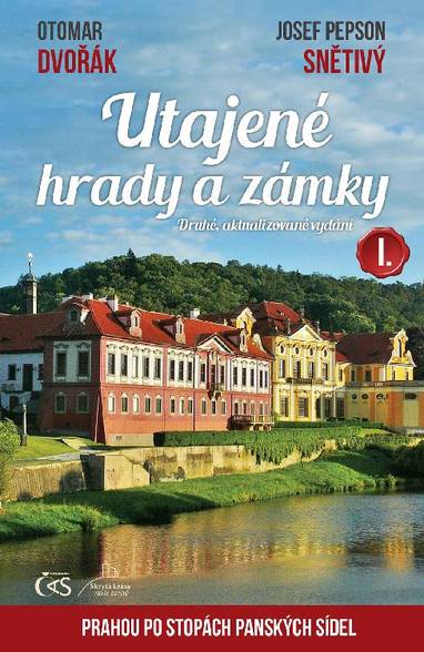 E-kniha Utajené hrady a zámky I. - Otomar Dvořák, Josef Pepson Snětivý