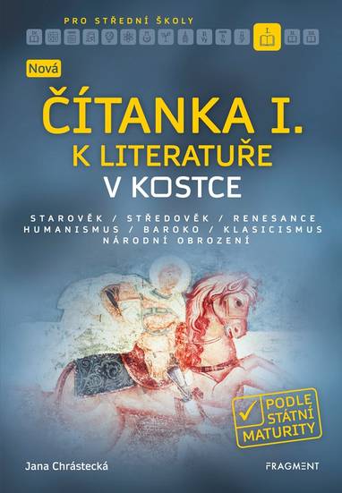 E-kniha Nová čítanka I. k Literatuře v kostce pro SŠ - Jana Mrózková