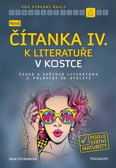 E-kniha Nová čítanka IV. k Literatuře v kostce pro SŠ - Jana Mrózková