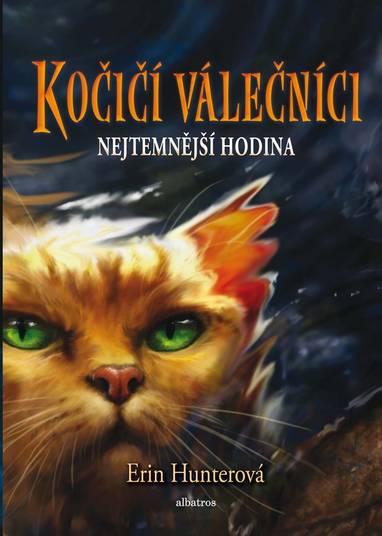 E-kniha Kočičí válečníci (6) - Nejtemnější hodina - Erin Hunterová