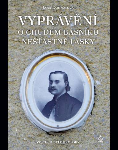 E-kniha Vyprávění o chudém básníku nešťastné lásky - Jana Dohnalová