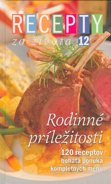 E-kniha Recepty zo života 12 – Rodinné príležitosti - Dušan Křístek, Jana Klapáčová