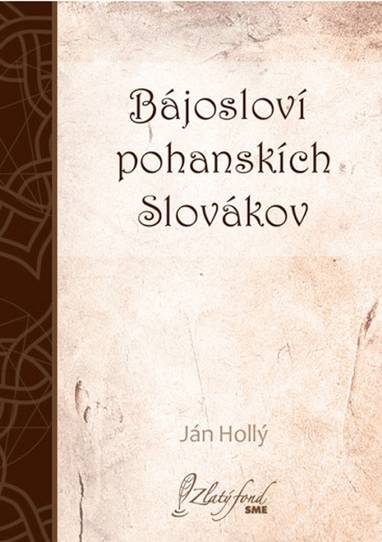 E-kniha Bájosloví pohanskích Slovákov - Ján Hollý