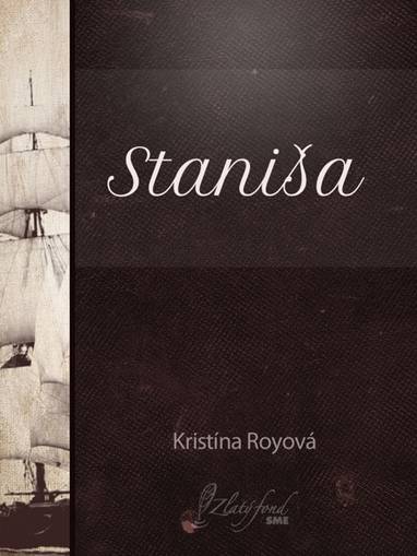 E-kniha Staniša - Kristína Royová