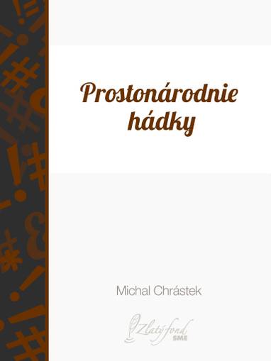 E-kniha Prostonárodnie hádky - Michal Chrástek