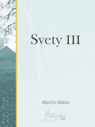 E-kniha Svety III - Martin Rázus