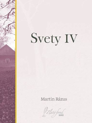 E-kniha Svety IV - Martin Rázus