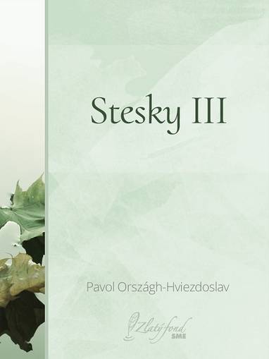 E-kniha Stesky III - Pavol Országh Hviezdoslav