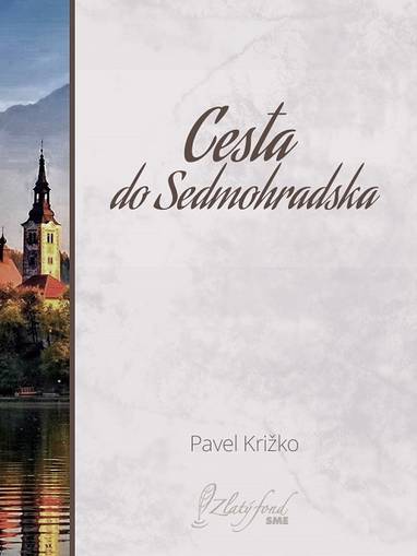 E-kniha Cesta do Sedmohradska - Pavel Križko