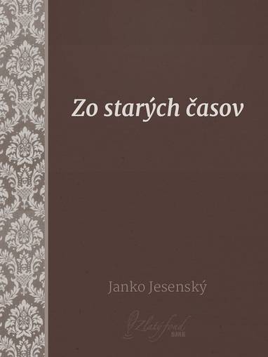 E-kniha Zo starých časov - Janko Jesenský