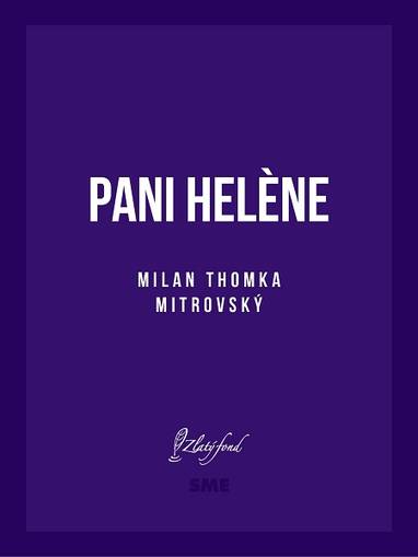 E-kniha Pani Helène - Milan Thomka Mitrovský