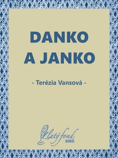 E-kniha Danko a Janko - Terézia Vansová