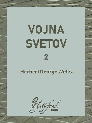 E-kniha Vojna svetov 2 - Herbert George Wells