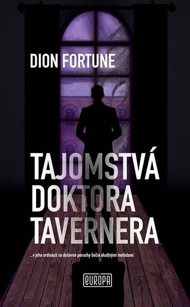 E-kniha Tajomstvá doktora Tavernera - Dion Fortune