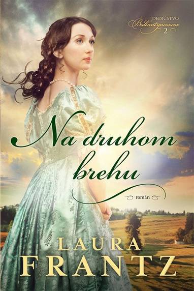 E-kniha Na druhom brehu - Laura Frantz