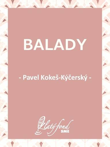 E-kniha Balady - Pavel Kokeš-Kýčerský