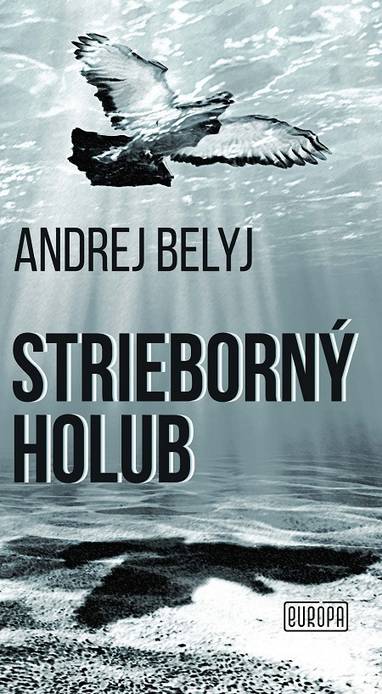 E-kniha Strieborný holub - Andrej Belyj